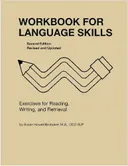 Workbook for Language Skills: Exercises for Reading, Writing, and Retrieval (William Beaumont Hospital Series in Speech and Language)