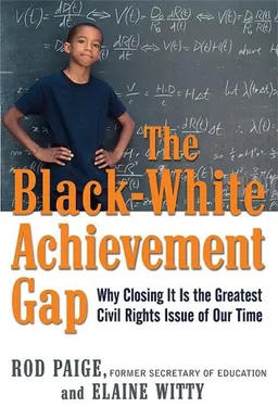 The Black-White Achievement Gap: Why Closing It Is the Greatest Civil Rights Issue of Our Time