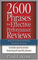 2600 Phrases for Effective Performance Reviews: Ready-to-Use Words and Phrases That Really Get Results