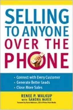 Selling to Anyone Over the Phone