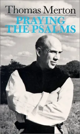 עטיפת הספר Praying the Psalms (By Thomas Merton) מאת Thomas Merton