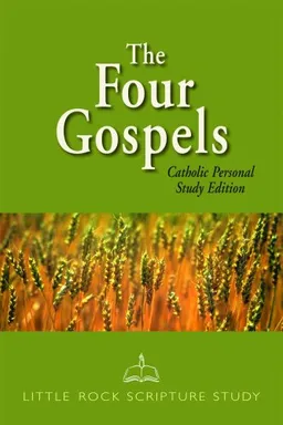 עטיפת הספר The Four Gospels: Catholic Personal Study Edition (Little Rock Scripture Study) מאת Liturgical Press