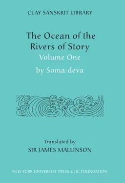 The Ocean of the Rivers of Story, Volume 2 (Clay Sanskrit Library)