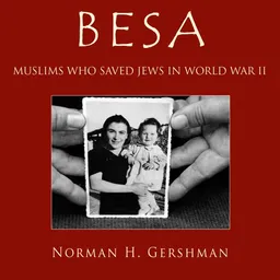 Besa: Muslims Who Saved Jews in World War II
