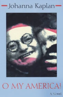 O My America!: A Novel (Library of Modern Jewish Literature)