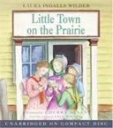 Little Town on the Prairie CD (Little House-the Laura Years)