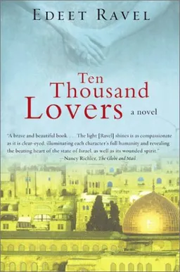 Ten Thousand Lovers: A Novel
