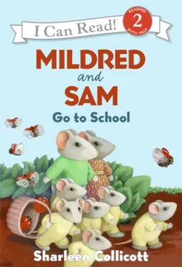 Mildred and Sam Go to School (I Can Read Book 2)