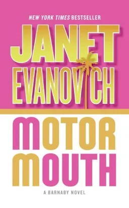 עטיפת הספר Motor Mouth (Alex Barnaby Series #2) מאת Janet Evanovich