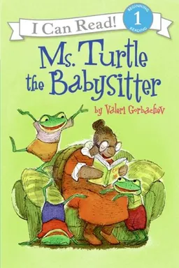 Ms. Turtle the Babysitter (I Can Read Book 1)