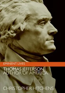 Thomas Jefferson: Author of America (Eminent Lives)