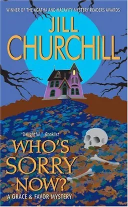 Who's Sorry Now? (Grace & Favor Mysteries, No. 6)