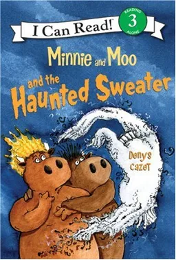 Minnie and Moo and the Haunted Sweater (I Can Read Book 3)