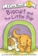 Biscuit and the Little Pup (My First I Can Read)