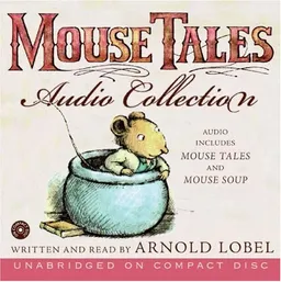 עטיפת הספר The Mouse Tales CD Audio Collection מאת Arnold Lobel