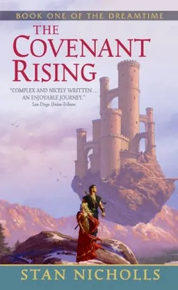 The Covenant Rising: Book One of The Dreamtime (The Dreamtime, Book One)