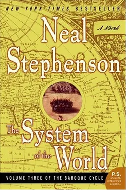 עטיפת הספר The System of the World (The Baroque Cycle, Vol. 3) מאת Neal Stephenson