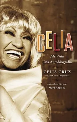 Celia: Mi Vida (Spanish Edition)
