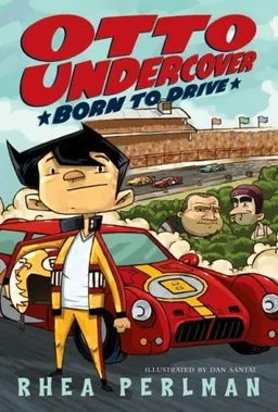Otto Undercover #1: Born to Drive