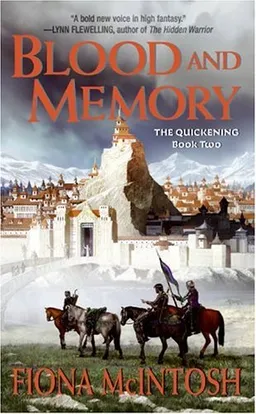 Blood and Memory (The Quickening, Book 2)