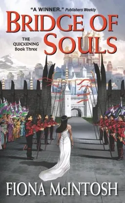 Bridge of Souls: The Quickening Book Three