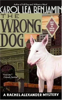 The Wrong Dog: A Rachel Alexander Mystery (Rachel Alexander & Dash Mysteries)