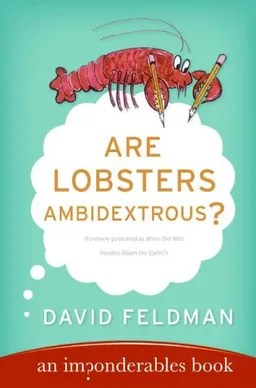Are Lobsters Ambidextrous?: An Imponderables Book (Imponderables Books)