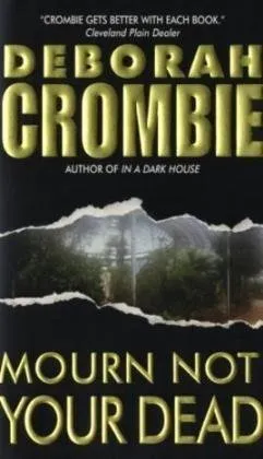 Mourn Not Your Dead (Duncan Kincaid/Gemma James Novels)