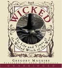 Wicked: The Life and Times of the Wicked Witch of the West