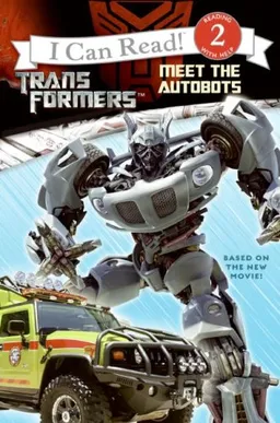 Transformers: Meet the Autobots (I Can Read Book 2)