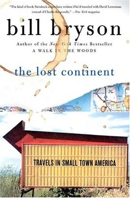 עטיפת הספר The Lost Continent: Travels in Small-Town America מאת Bill Bryson