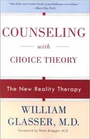 Counseling with Choice Theory