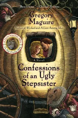 Confessions of an Ugly Stepsister: A Novel