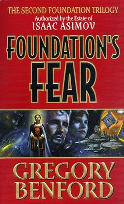 Foundation's Fear (Foundation Trilogy)
