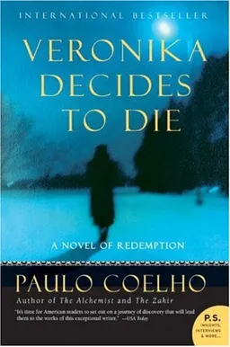 עטיפת הספר Veronika Decides to Die: A Novel of Redemption (P.S.) מאת Paulo Coelho
