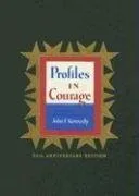 Profiles in Courage (slipcased edition): Decisive Moments in the Lives of Celebrated Americans