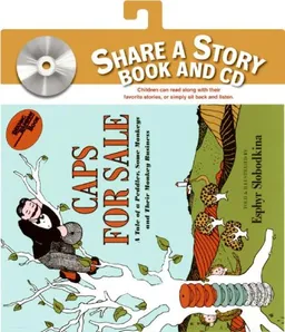 Caps for Sale Book and CD: A Tale of a Peddler, Some Monkeys, and Their Monkey Business (Share a Story)