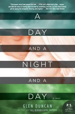 A Day and a Night and a Day: A Novel