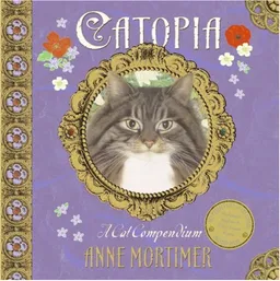 Catopia: A Cat Compendium