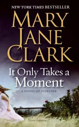 It Only Takes a Moment