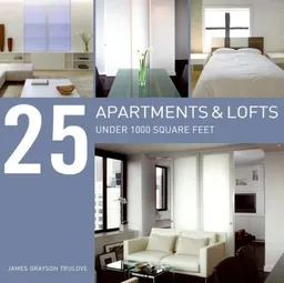 25 Apartments and Lofts Under 1000 Square Feet