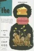 The Cheese Monkeys: A Novel In Two Semesters (P.S.)