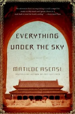 Everything Under the Sky: A Novel