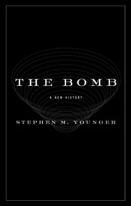 The Bomb: A New History