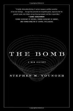 The Bomb: A New History