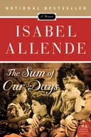 The Sum of Our Days: A Memoir (P.S.)