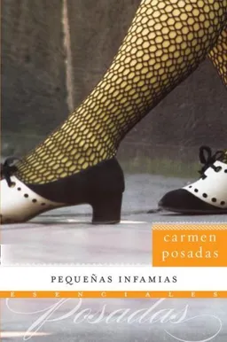 Pequenas infamias: Novela (Esenciales) (Spanish Edition)