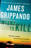 Intent to Kill: A Novel of Suspense (Jack Swyteck)