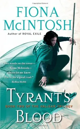 Tyrant's Blood: Book 2 of the Valisar Trilogy