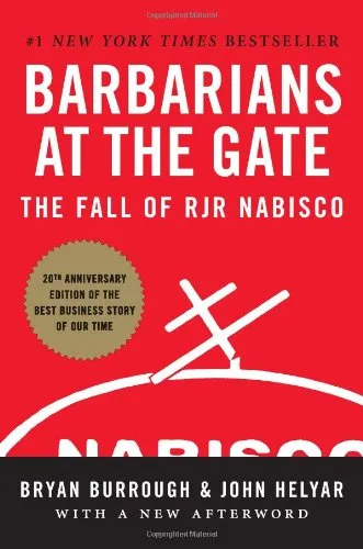 BARBARIANS AT THE GATE : THE FALL OF RJR NABISCO